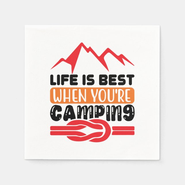 life is best when you camping napkin (Front)