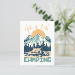 Life Is Best When You're Camping- Nature Adventure Postcard