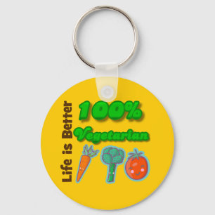 Life is Better 100 Percent Vegetarian Key Ring