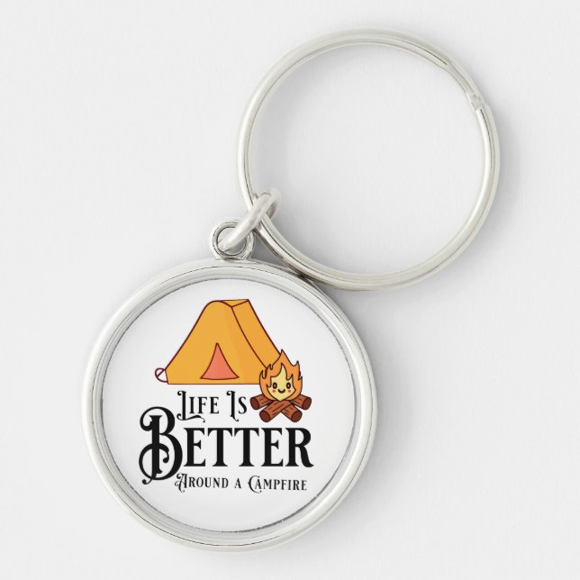 Life is Better Around a Campfire Key Ring (Front)