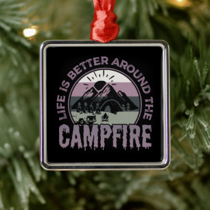 Life is better around the Campfire Camping Gifts Metal Tree Decoration