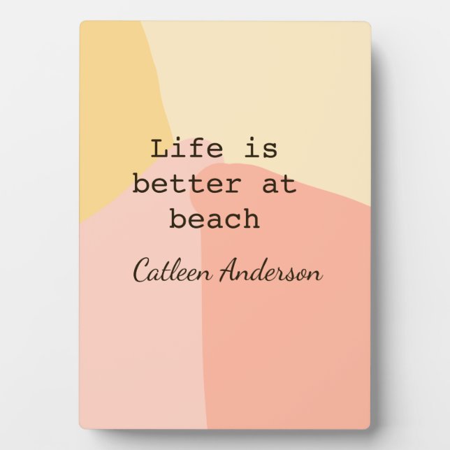 Life is better at beach yellow orange boho rustic  plaque (Front)