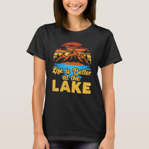 Life Is Better At Lake Fishing Retro Vintage Sunse T-Shirt
