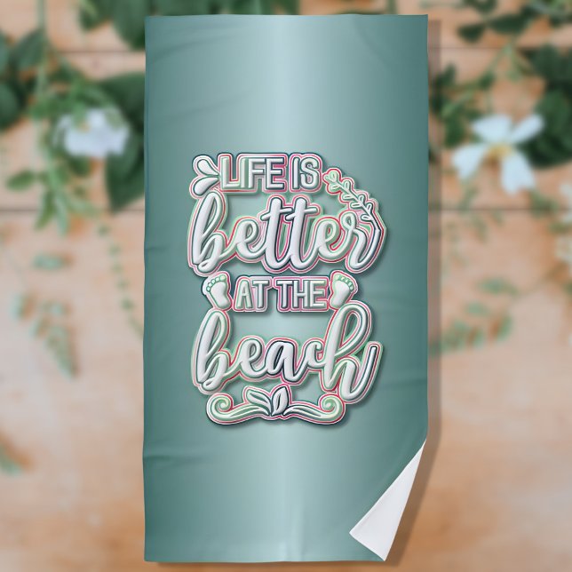Life is Better at the Beach Colourful Text Beach Towel (Creator Uploaded)