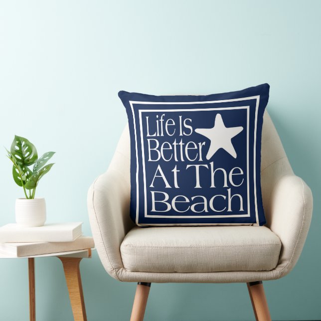 Life Is Better At The Beach Cushion (Chair)