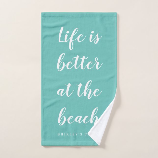 Life is better at the beach custom hand towel gift (Hand Towel)