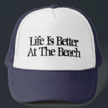 Life is better at the beach funny retirement hats<br><div class="desc">Life is better at the beach beige brown trucker hat for fishing and more. Cute happiness quote / funny inspirational saying with vintage typography. Cool faded look design. Cool gift idea for new home, retirement party, beach house, boating / sailing etc. Make your own custom cap for retired men and...</div>