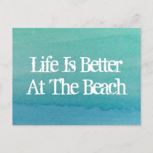 Life is better at the beach home moving postcards