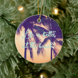 Life is better at the beach palm tree Christmas Ceramic Tree Decoration