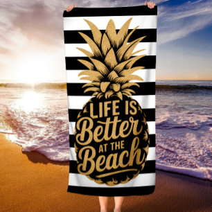 Life is Better at the Beach Pineapple Stripes Towel