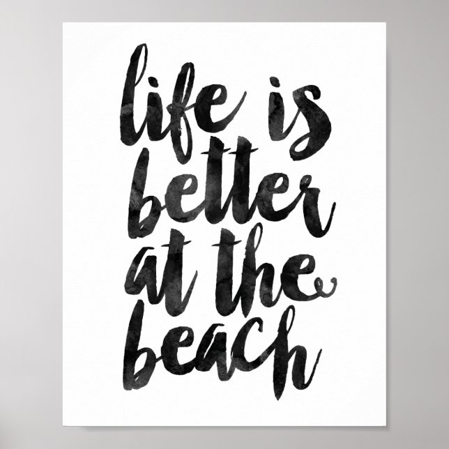 Life Is Better At The Beach Poster (Front)