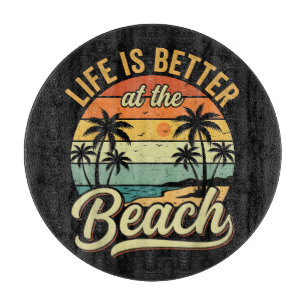 Life is Better At The Beach Retro Summer Vacation Cutting Board
