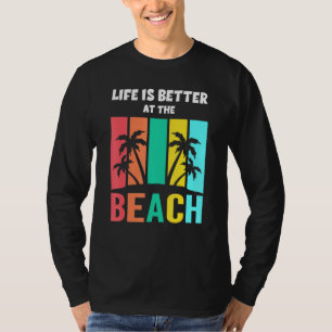 Life Is Better At The Beach Retro Sunset Summer Va T-Shirt