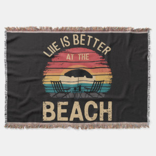 Life Is Better At The Beach Summer Vacation Vibes Throw Blanket