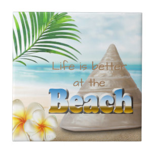 Life is Better at the Beach Tile