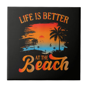 Life is Better at The Beach Tile