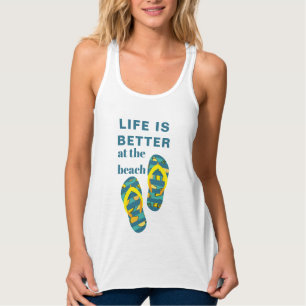 Life is Better at the Beach Tropical Vacation Mum Singlet