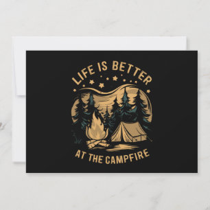 Life Is Better At The Campfire Camper Camp Camping Invitation