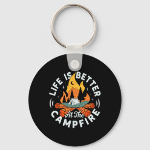 Life Is Better At The Campfire Funny Camping 1  Key Ring
