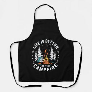 Life is Better at The Campfire Funny Camping Apron