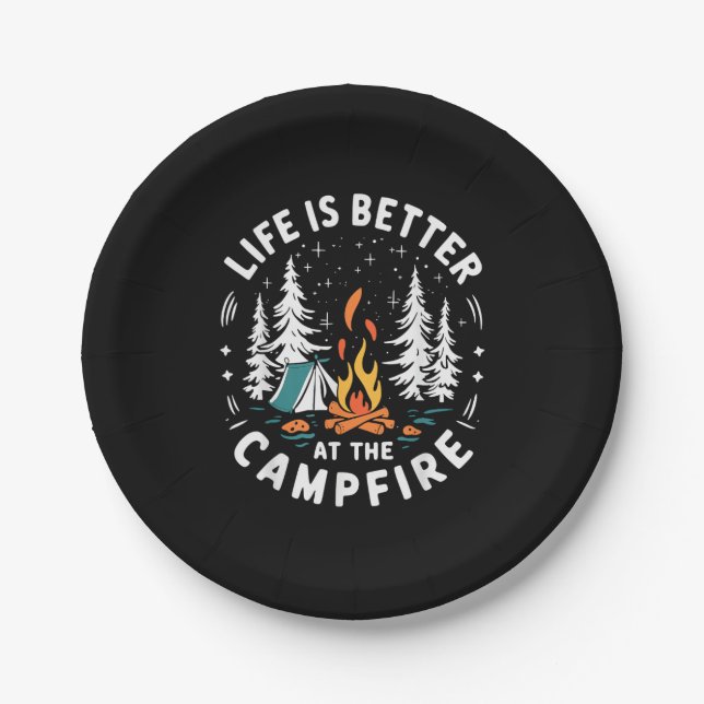 Life is Better at The Campfire Funny Camping Paper Plate (Front)