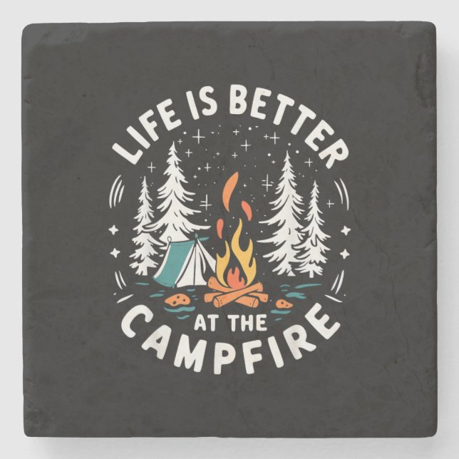 Life is Better at The Campfire Funny Camping Stone Coaster (Front)