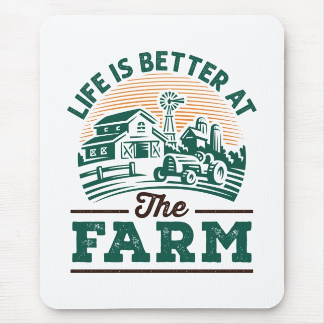 Life Is Better At The Farm Mouse Pad (Front)