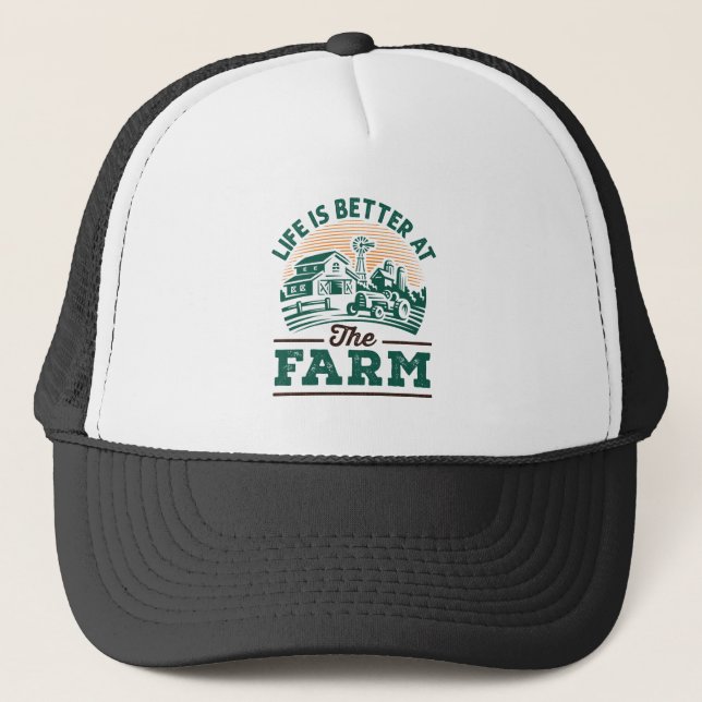Life Is Better At The Farm Trucker Hat (Front)