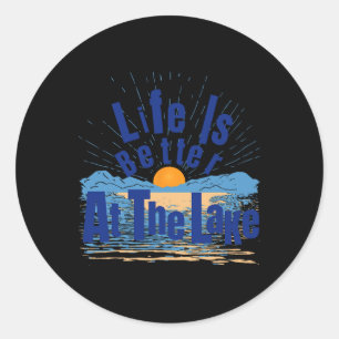 Life Is Better At The Lake Bum Fishing Boating Gif Classic Round Sticker