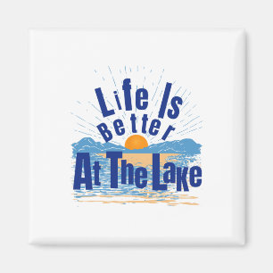 Life Is Better At The Lake Bum Fishing Boating Gif Magnet