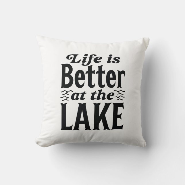 Life Is Better At The Lake Cushion (Front)