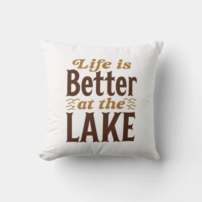 Life Is Better At The Lake Cushion (Front)