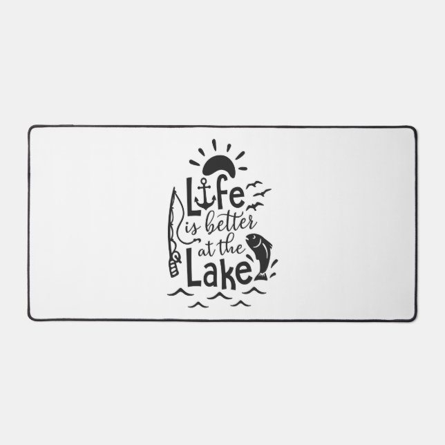 **LIFE IS BETTER AT THE LAKE** DESK MAT (Front)