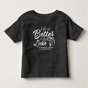 Life Is Better at the Lake Funny Fishing Gift Toddler T-Shirt