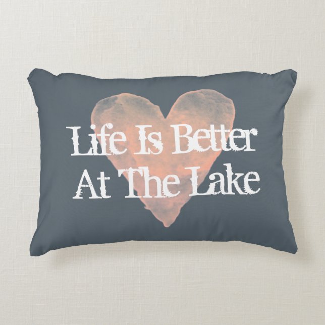 LIFE IS BETTER AT THE LAKE home accent pillows (Front)
