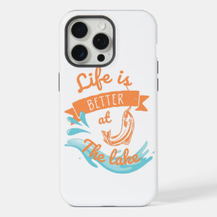 life is better at the lake iPhone 15 pro max case