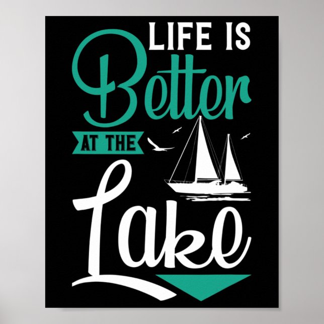 Life Is Better At The Lake  Poster (Front)