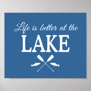 Life Is Better At The Lake Poster