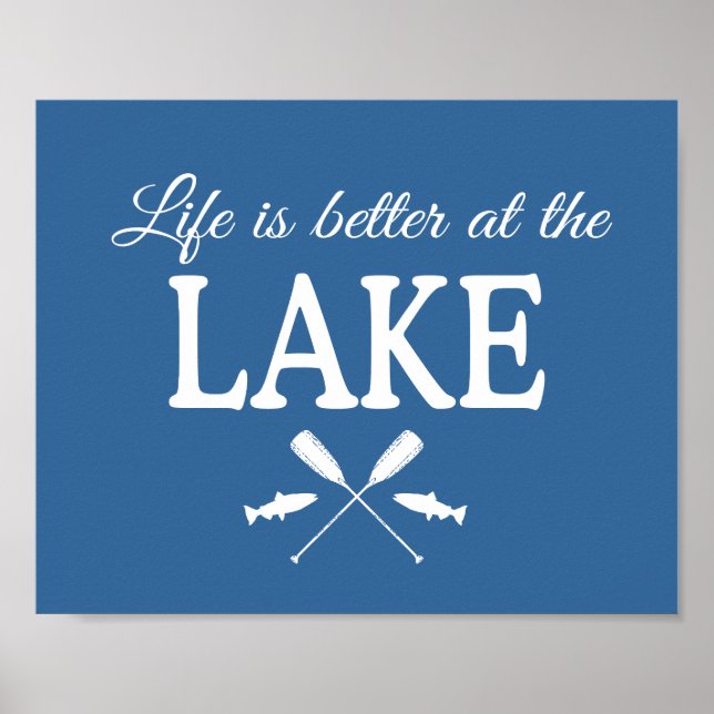 Life Is Better At The Lake Poster (Front)