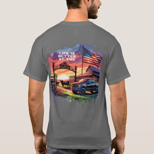Life Is Better At The Ranch  T-Shirt (Back)
