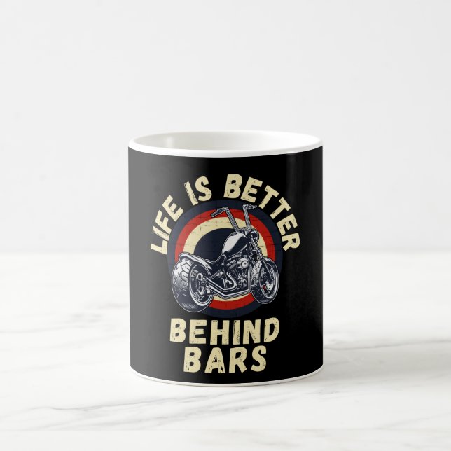 Life Is Better Behind Bars   Motorcycle Coffee Mug (Center)
