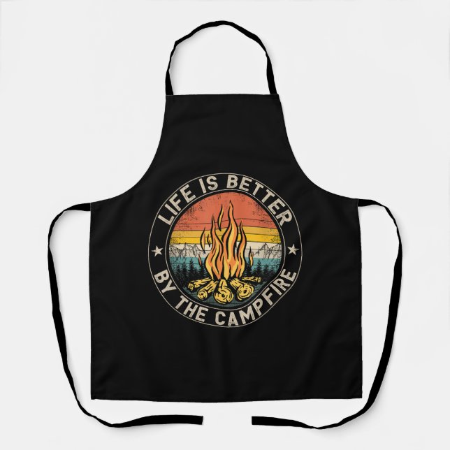 Life is Better By The Campfire Camping Campfire Apron (Front)