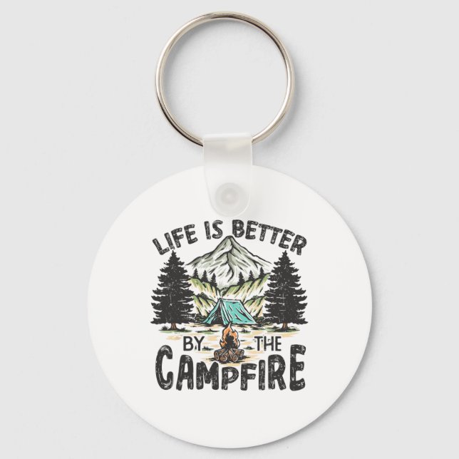 Life Is Better By The Campfire Camping Funny Summe Key Ring (Front)