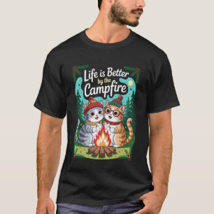 Life Is Better By The Campfire Smores Funny Cat Ca T-Shirt