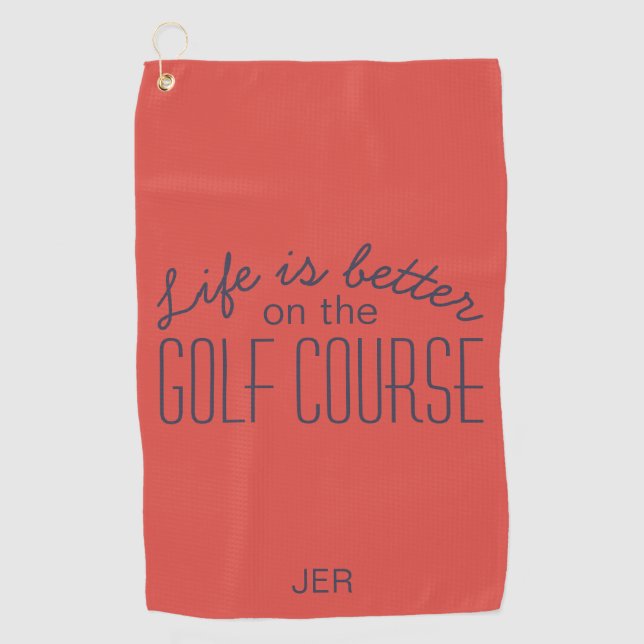 Life is Better Golf Course Quote Red Towel (Front)
