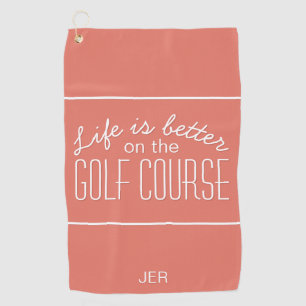 Life is Better Golf Typography Trendy Orange Towel