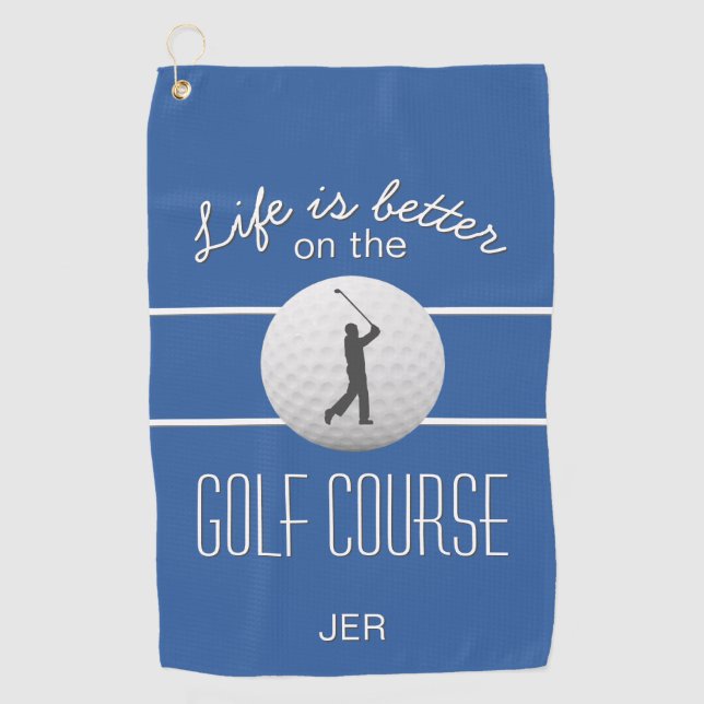 Life is Better Golfing Quote Initials Royal Blue Golf Towel (Front)