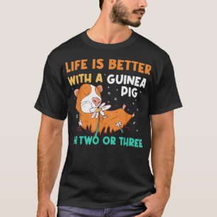 Life Is Better Guineas Wheek Cavy Lover Kids Guine T-Shirt