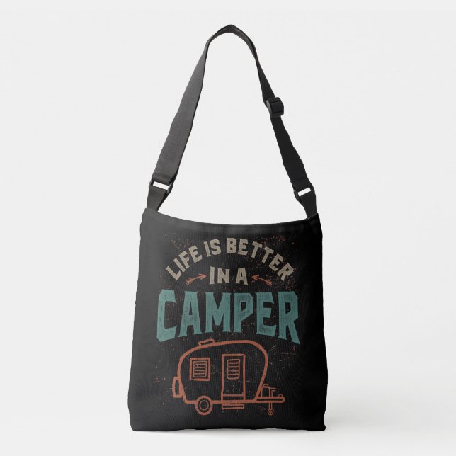 Life is Better in a Camper Crossbody Bag (Front)