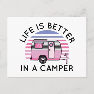 Life Is Better In A Camper Postcard